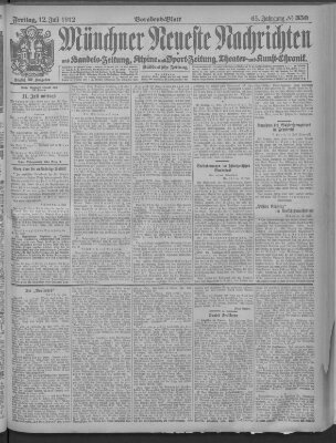 Münchner neueste Nachrichten Freitag 12. Juli 1912