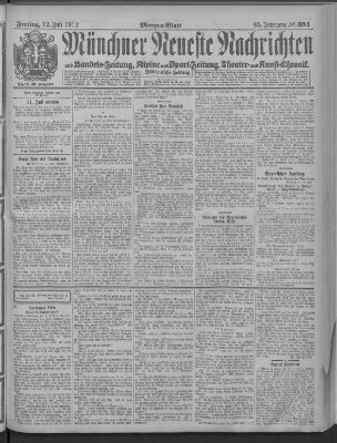 Münchner neueste Nachrichten Freitag 12. Juli 1912