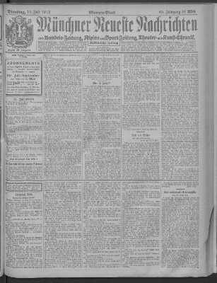 Münchner neueste Nachrichten Dienstag 16. Juli 1912