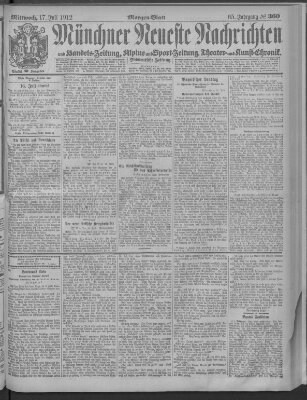 Münchner neueste Nachrichten Mittwoch 17. Juli 1912