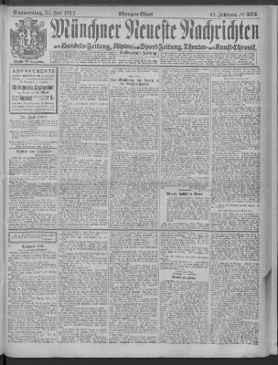 Münchner neueste Nachrichten Donnerstag 25. Juli 1912