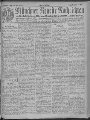 Münchner neueste Nachrichten Donnerstag 15. Mai 1913