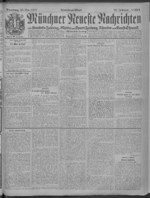 Münchner neueste Nachrichten Dienstag 20. Mai 1913