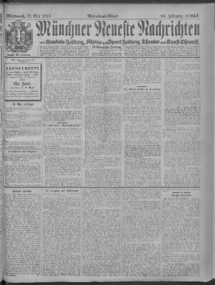 Münchner neueste Nachrichten Mittwoch 21. Mai 1913