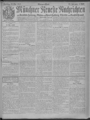 Münchner neueste Nachrichten Freitag 23. Mai 1913