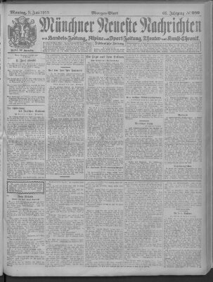 Münchner neueste Nachrichten Montag 9. Juni 1913