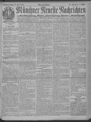 Münchner neueste Nachrichten Donnerstag 19. Juni 1913