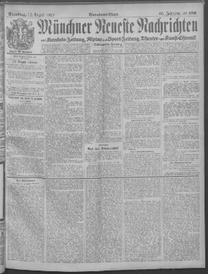 Münchner neueste Nachrichten Dienstag 12. August 1913