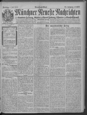 Münchner neueste Nachrichten Freitag 4. Juli 1913