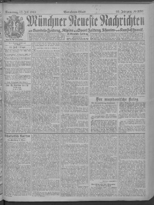 Münchner neueste Nachrichten Samstag 12. Juli 1913