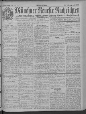 Münchner neueste Nachrichten Mittwoch 16. Juli 1913