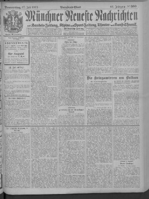 Münchner neueste Nachrichten Donnerstag 17. Juli 1913