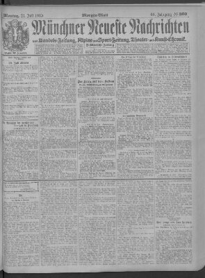 Münchner neueste Nachrichten Montag 21. Juli 1913