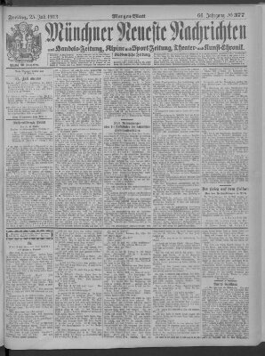 Münchner neueste Nachrichten Freitag 25. Juli 1913