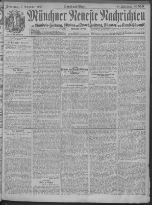 Münchner neueste Nachrichten Dienstag 7. November 1911