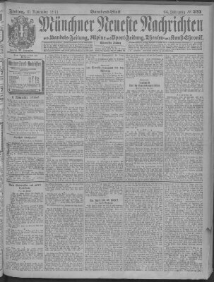 Münchner neueste Nachrichten Freitag 10. November 1911