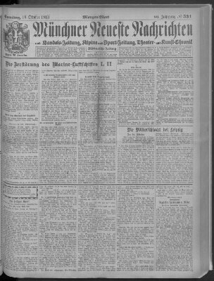 Münchner neueste Nachrichten Samstag 18. Oktober 1913