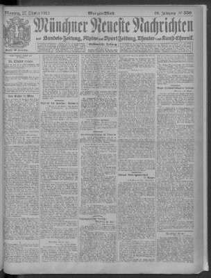 Münchner neueste Nachrichten Montag 27. Oktober 1913