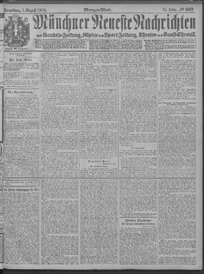 Münchner neueste Nachrichten Samstag 1. August 1908