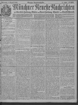 Münchner neueste Nachrichten Montag 3. August 1908