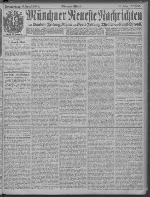 Münchner neueste Nachrichten Donnerstag 6. August 1908