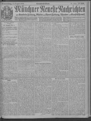 Münchner neueste Nachrichten Donnerstag 13. August 1908