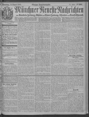 Münchner neueste Nachrichten Sonntag 16. August 1908