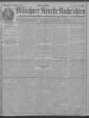 Münchner neueste Nachrichten Mittwoch 26. August 1908