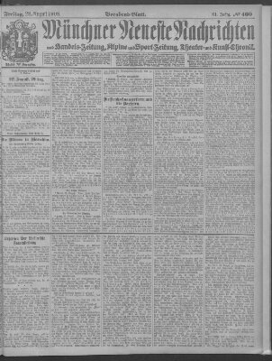 Münchner neueste Nachrichten Freitag 28. August 1908