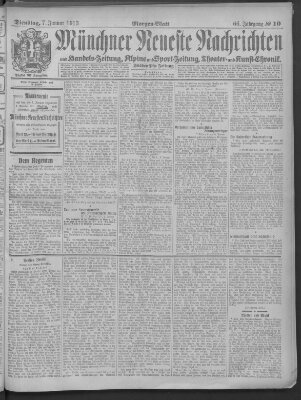 Münchner neueste Nachrichten Dienstag 7. Januar 1913