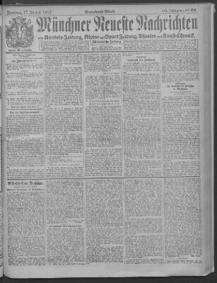 Münchner neueste Nachrichten Freitag 17. Januar 1913