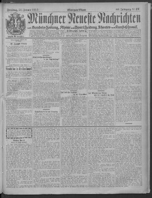 Münchner neueste Nachrichten Freitag 24. Januar 1913