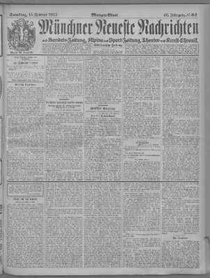 Münchner neueste Nachrichten Samstag 15. Februar 1913