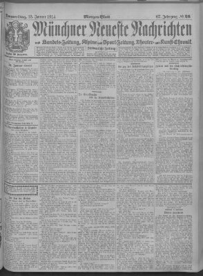 Münchner neueste Nachrichten Donnerstag 15. Januar 1914