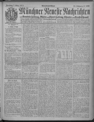 Münchner neueste Nachrichten Freitag 7. März 1913