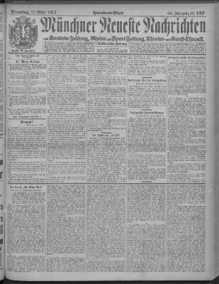 Münchner neueste Nachrichten Dienstag 11. März 1913