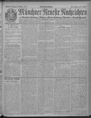 Münchner neueste Nachrichten Donnerstag 13. März 1913