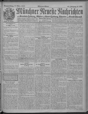 Münchner neueste Nachrichten Donnerstag 13. März 1913