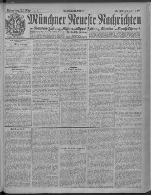 Münchner neueste Nachrichten Samstag 22. März 1913