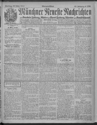 Münchner neueste Nachrichten Freitag 28. März 1913