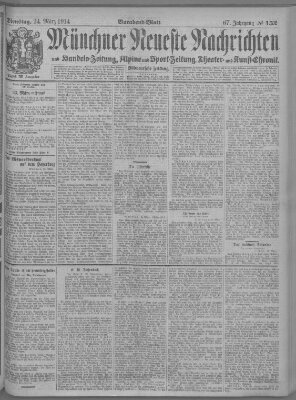 Münchner neueste Nachrichten Dienstag 24. März 1914