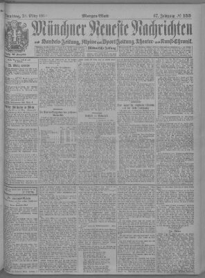 Münchner neueste Nachrichten Dienstag 24. März 1914