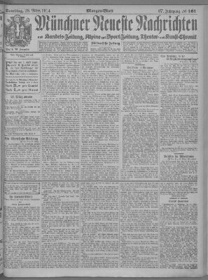 Münchner neueste Nachrichten Samstag 28. März 1914