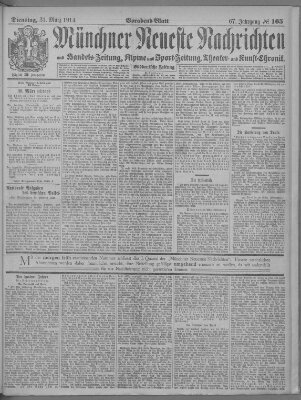 Münchner neueste Nachrichten Dienstag 31. März 1914