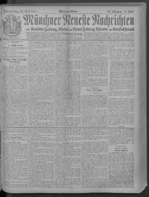 Münchner neueste Nachrichten Donnerstag 16. April 1914