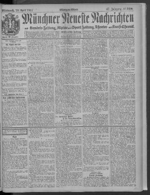 Münchner neueste Nachrichten Mittwoch 29. April 1914