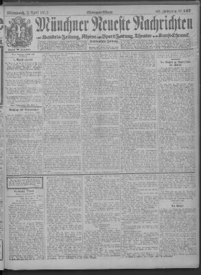 Münchner neueste Nachrichten Mittwoch 2. April 1913