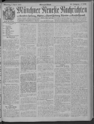 Münchner neueste Nachrichten Montag 7. April 1913