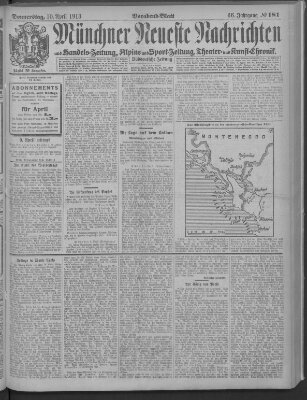 Münchner neueste Nachrichten Donnerstag 10. April 1913