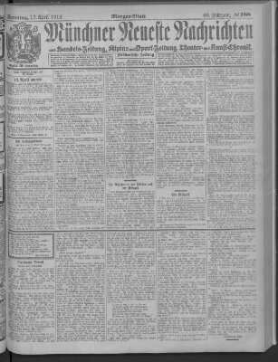 Münchner neueste Nachrichten Sonntag 13. April 1913